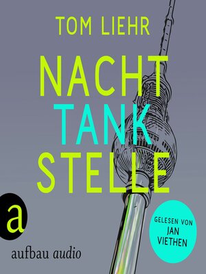 cover image of Nachttankstelle (Ungekürzt)